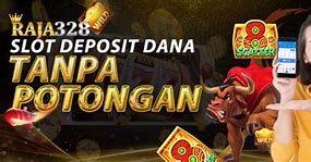 Situs Slot Deposit Dana 1000